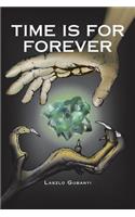 Time Is for Forever