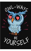 Owl-Ways Be Yourself