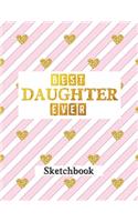 Best Daughter Ever: Blank Sketchbook, Sketch, Draw and Paint Pink Pattern with Hearts Design