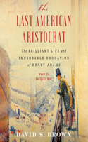 Last American Aristocrat