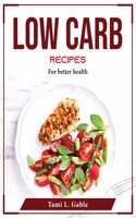 Low Carb recipes