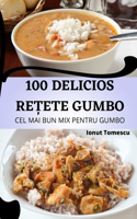 100 Delicios ReȚete Gumbo