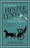 The Return of Hester Lynton: Ten Victorian detective stories with a female sleuth(2 Hester Lynton)