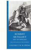 Bombay Artillery List of Officers