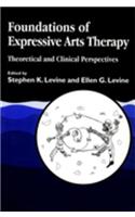 Foundations of Expressive Arts Therapy