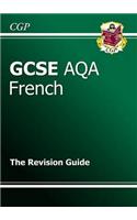 GCSE French AQA Revision Guide (A*-G course)