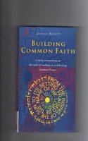 Building Common Faith: Daily Commentary on the Cycle of Readings in "Celebrating Common Prayer"