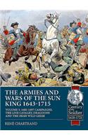 Armies and Wars of the Sun King 1643-1715