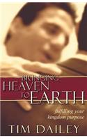 Bringing Heaven to Earth
