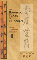 The Bamboo Texts of Guodian