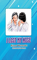 I Lost My Nose