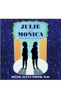Julie and Monica