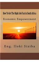 How To Get The Right Job Fast in South Africa