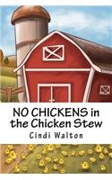 No Chickens in the Chicken Stew