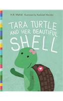 Tara Turtle and Her Beautiful Shell