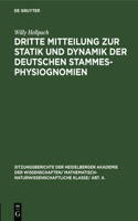 Dritte Mitteilung Zur Statik Und Dynamik Der Deutschen Stammesphysiognomien: (1931 Sitzungsberichte Der Heidelberger Akademie Der Wissenschafte)