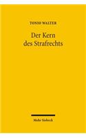 Der Kern Des Strafrechts