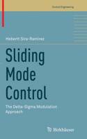 Sliding Mode Control: The Delta-SIGMA Modulation Approach