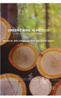 Green Crime in Mexico