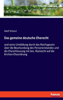 gemeine deutsche Eherecht