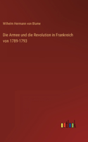 Armee und die Revolution in Frankreich von 1789-1793