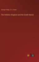 The Hellenic Kingdom and the Greek Nation