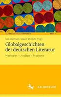 Globalgeschichten Der Deutschen Literatur