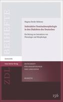 Subtraktive Nominalmorphologie in Den Dialekten Des Deutschen: Ein Beitrag Zur Interaktion Von Phonologie Und Morphologie