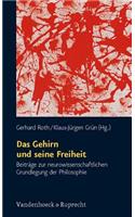 Das Gehirn und seine Freiheit