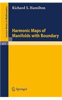 Harmonic Maps of Manifolds with Boundary