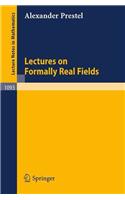 Lectures on Formally Real Fields