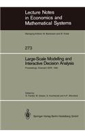 Large-Scale Modelling and Interactive Decision Analysis