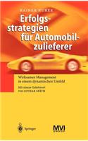 Erfolgsstrategien Für Automobilzulieferer: Wirksames Management in Einem Dynamischen Umfeld