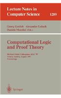 Computational Logic and Proof Theory: 5th Kurt Gödel Colloquium, Kgc'97, Vienna, Austria, August 25-29, 1997, Proceedings