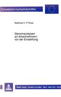 Genomanalysen an Arbeitnehmern VOR Der Einstellung