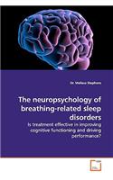 neuropsychology of breathing-related sleep disorders