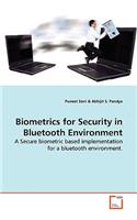 Biometrics for Security in Bluetooth Environment