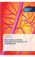 Biomimetic synthetic hydrogels for induction of angiogenesis