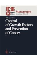 Control of Growth Factors and Prevention of Cancer