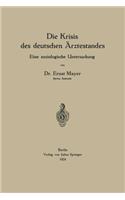 Die Krisis des deutschen Ärztestandes