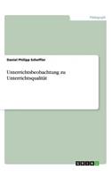 Unterrichtsbeobachtung zu Unterrichtsqualität