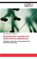 Estudiantes Noveles de Enfermeria y Medicina