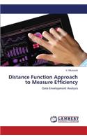 Distance Function Approach to Measure Efficiency