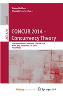 CONCUR 2014 - Concurrency Theory