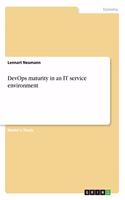 DevOps maturity in an IT service environment