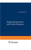 Magnetogasdynamics and Plasma Dynamics