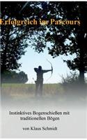 Erfolgreich im Parcours: (German)