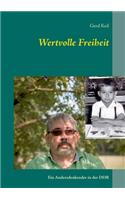 Wertvolle Freiheit