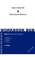 Workbook BGB Band II: Bachelor Basics Allgemeines Schuldrecht - 3. Auflage