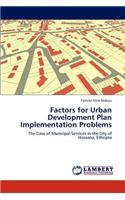 Factors for Urban Development Plan Implementation Problems